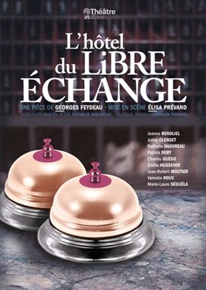 Affiche de L'hotel du libre echange