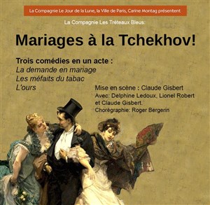 Affiche de Mariages à la Tchekhov !