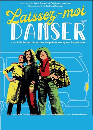 Affiche de Laissez-moi danser