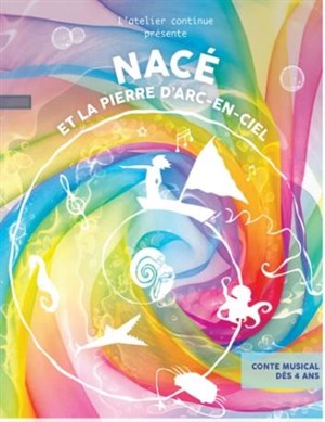 Affiche de Nacé et la pierre d'arc-en-ciel