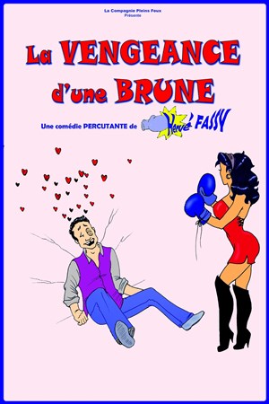 Affiche de La vengeance d'une brune