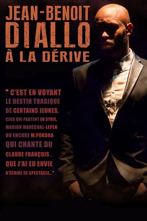 Affiche de Jean-Benoît Diallo dans A la dérive
