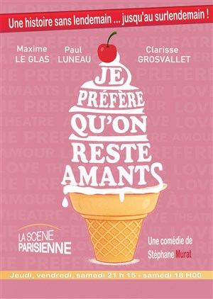 Affiche de Je préfère qu'on reste amants !