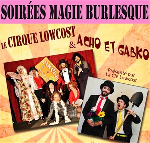 Affiche de Le Cirque Lowcost + Acho et Gabko