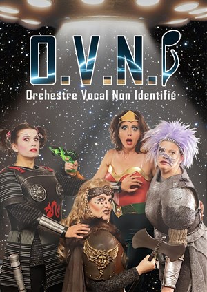 Affiche de L'O.V.N.I – Orchestre Vocal Non Identifié