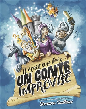 Affiche de Il était une fois... un conte improvisé