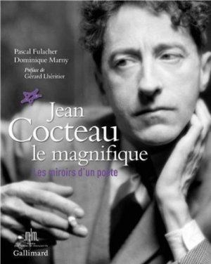 Affiche de Jean Cocteau le magnifique : Les miroirs d'un poète