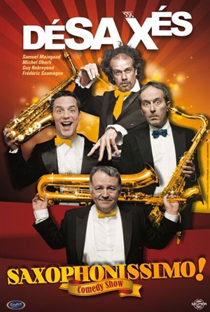 Affiche de Les DéSaxés dans Saxophonissimo