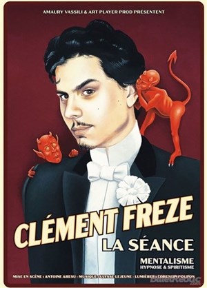 Affiche de Clément Freze dans La Séance