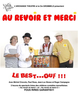 Affiche de Au revoir et merci : Le best ouf !