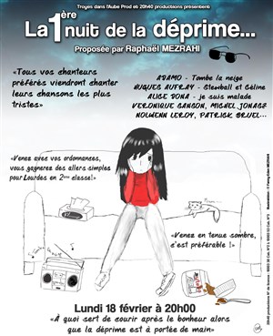 Affiche de La 1ère Nuit de la Déprime | proposée par Raphaël Mezrahi