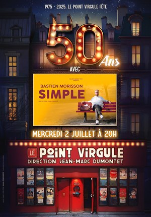 Affiche de Bastien Morisson dans Simple
