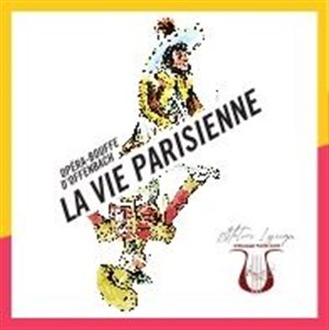 Affiche de La Vie Parisienne
