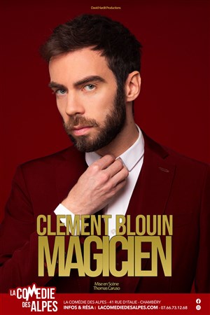 Affiche de Clément Blouin dans Magicien