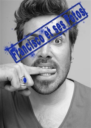Affiche de Francisco & ses potos
