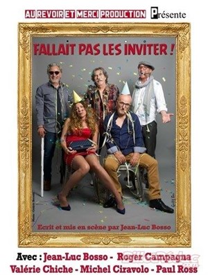 Affiche de Fallait pas les inviter !