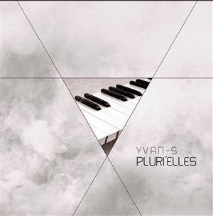 Affiche de Yvan - s " pluri'elles"