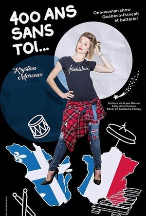 Affiche de Krystina Marcoux dans 400 ans sans toi