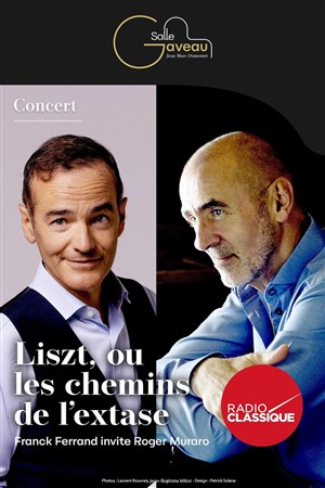 Affiche de Liszt ou les chemins de l'extase