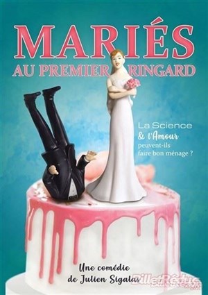 Affiche de Mariés au premier ringard | Spécial réveillon du Nouvel An