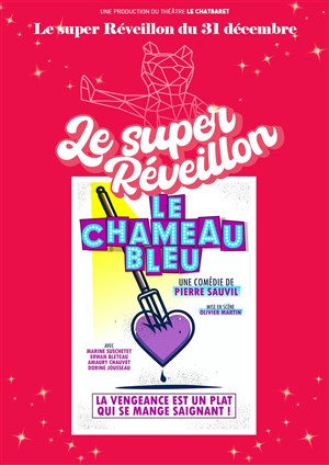 Affiche de Le chameau bleu - Le super réveillon