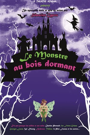Affiche de Le monstre au bois dormant | D'à peu près Andersen, Perrault, Walt Disney...