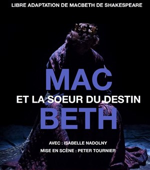 Affiche de MacBeth et la soeur du destin