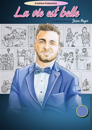 Affiche de Jason Rayer dans La vie est belle