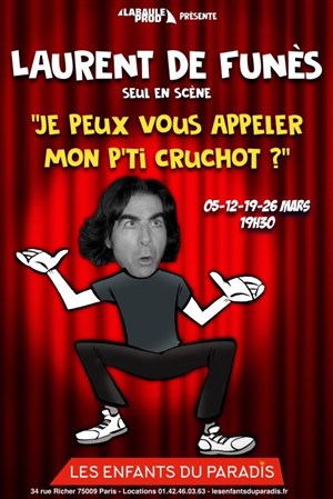 Affiche de Je peux vous appeler mon p'ti Cruchot ?