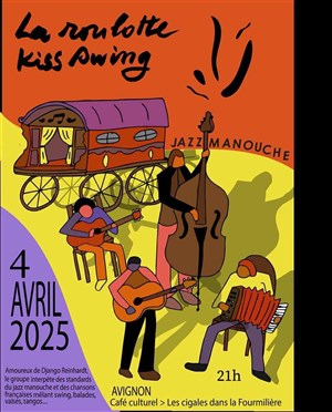 Affiche de La Roulotte Kiss Swing