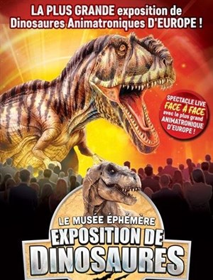 Affiche de Le musée éphémère® des dinosaures à Limoges