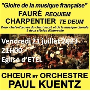 Affiche de Choeur et Orchestre Paul Kuentz : Faure Requiem / Charpentier Te Deum | Etel