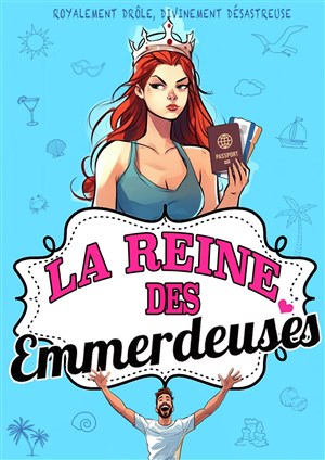 Affiche de La reine des emmerdeuses