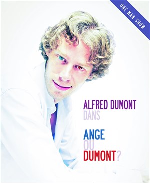Affiche de L'escale de l'humour Alfred Dumont dans Ange ou Dumont