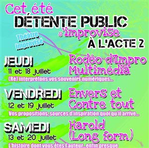 Affiche de Détente Public s'IMPROvise à l'Acte 2 !