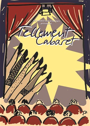Affiche de Tellement Cabaret