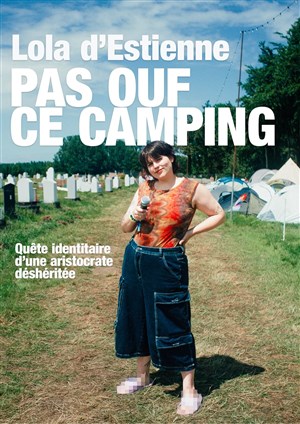 Affiche de Lola d'Estienne dans Pas ouf ce camping