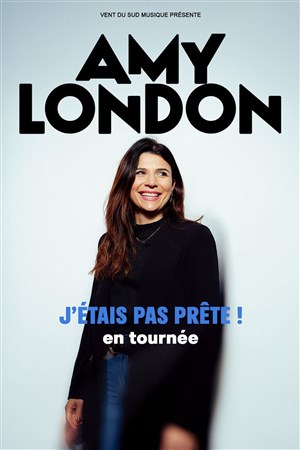 Affiche de Amy London dans J'étais pas prête !