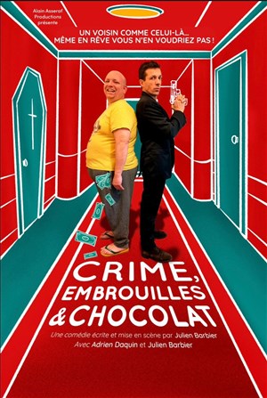 Affiche de Crime, embrouilles et chocolat