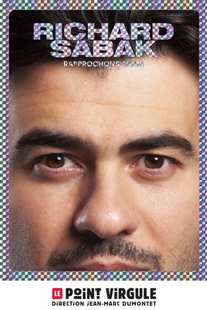 Affiche de Richard Sabak dans Rapprochons-nous