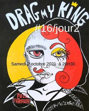 Affiche de Drag My King #16 | Jour 2