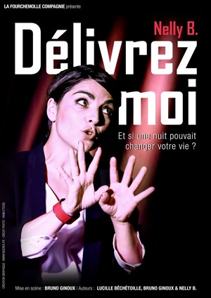 Affiche de Délivrez-moi " Et si une nuit pouvait changer votre vie ? "