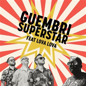 Affiche de Guembri Superstar feat. Lova Lova
