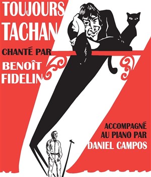 Affiche de Toujours Tachan chanté par Benoît Fidelin