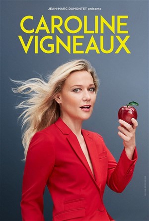 Affiche de Caroline Vigneaux dans Caroline Vigneaux croque la pomme