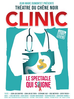Affiche de Clinic | avec Eric Metayer
