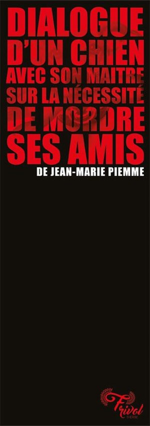 Affiche de Dialogue d'un chien avec son maître sur la nécessité de mordre ses amis