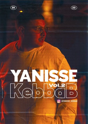 Affiche de Yanisse Kebbab dans Volume 2