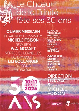Le Choeur de la Trinité fête ses 30 ans