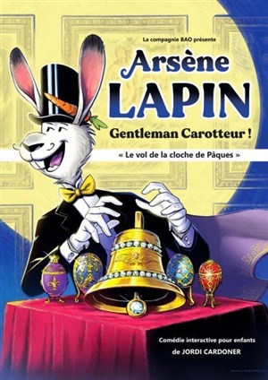 Arsène Lapin Gentleman carotteur